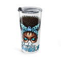 20oz Awareness Tumbler — Blue Ribbon Mom/Warrior Design